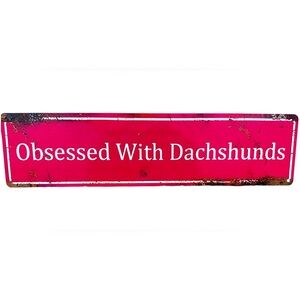 NEW Hot Pink Distressed Dachshund Sign